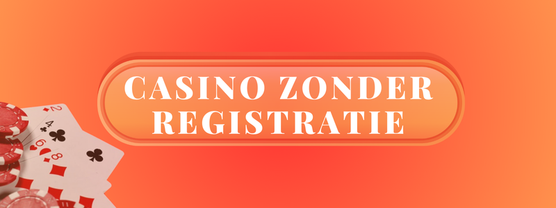 casino zonder registratie