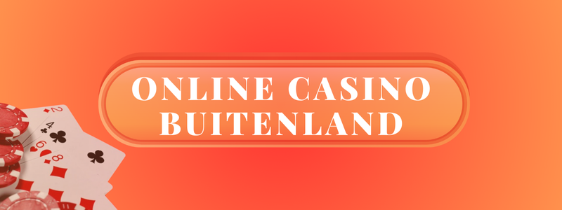 Online casino buitenland