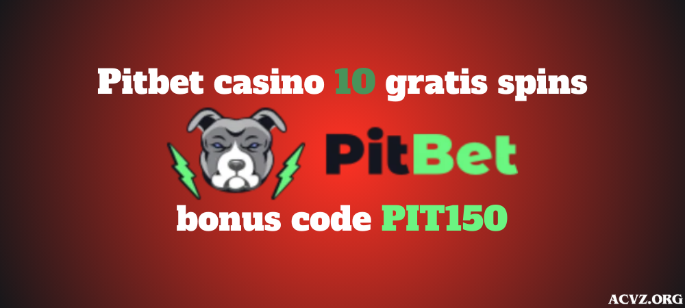 Pitbet casino: 10 free spins no deposit